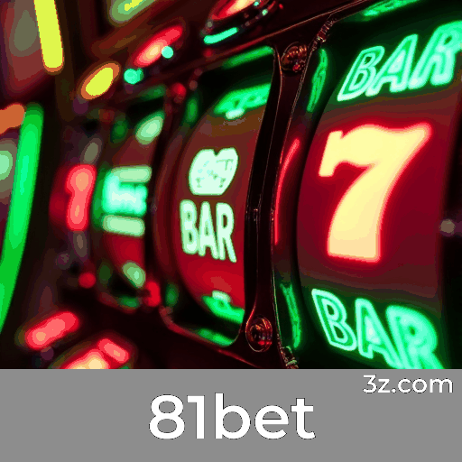 81bet: Cassino Online de Confiança e Pagamentos Rápidos