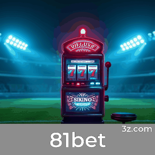 81bet: Experiência de Jogo Otimizada e Diversificada